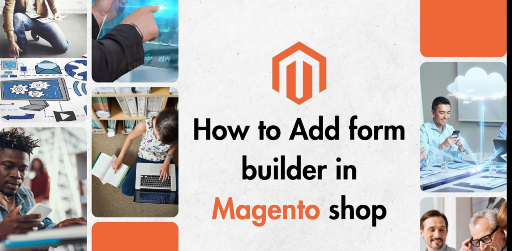 Integrating a form builder into your Magento store allows you to create and manage custom forms effortlessly. Follow these steps to add a form builder to your Magento shop - Maven Infotech